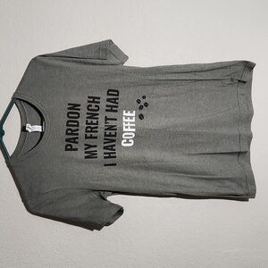 Bella Canvas Shirt Women Size M Pardon My French haven't had Coffee gray green